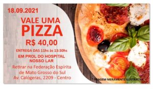 Pizza Solidária ao hospital Nosso Lar de Campo Grande 