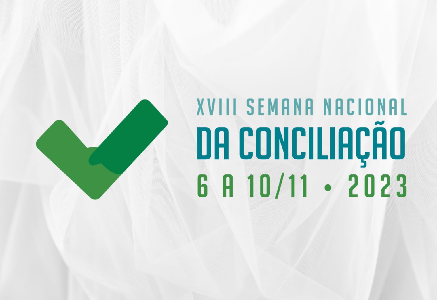 Semana mobilização Justiça para buscar conciliação