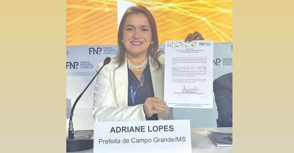 Prefeita de Campo Grande, Adriane Lopes compõe a diretoria da Frente Nacional de Prefeitos - Foto: divulgação