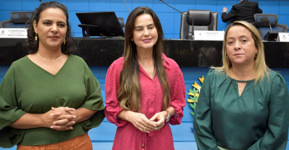 Deputada estadual Gleice Jane (PT), Mara Caseiro (PSDB) e Lia Nogueira (PSDB) - Foto: Luciana Nassar